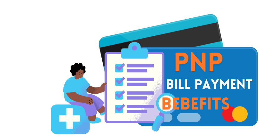 Benefits of PNP Bill Payment 